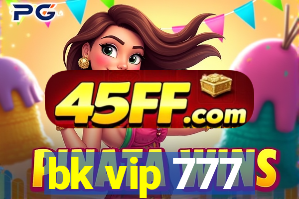 bk vip 777